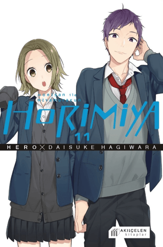 Horimiya Horisan ile Miyamurakun 11 - Hero - Akıl Çelen Kitaplar