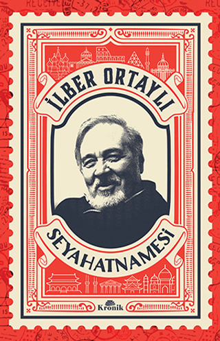 İlber Ortaylı Seyahatnamesi (Kartpostal Hediyeli) - Kronik Kitap