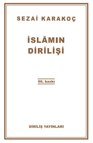 İslamın Dirilişi - Sezai Karakoç - Diriliş Yayınları