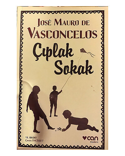 José Mauro De Vasconcelos - Çıplak Sokak - Can Yayınları