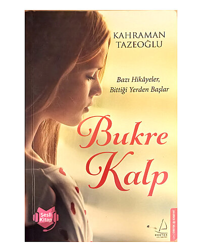 Kahraman Tazeoğlu - Bukre Kalp - Destek Yayınları