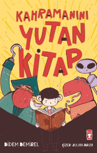 Kahramanını Yutan Kitap - Didem Demirel - Timaş Çocuk