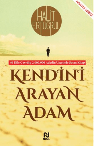 Kendini Arayan Adam - Halit Ertuğrul - Nesil Yayınları