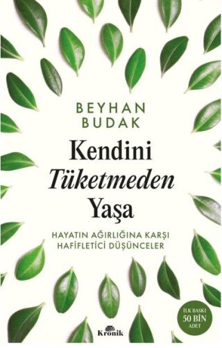 Kendini Tüketmeden Yaşa - Kronik Kitap
