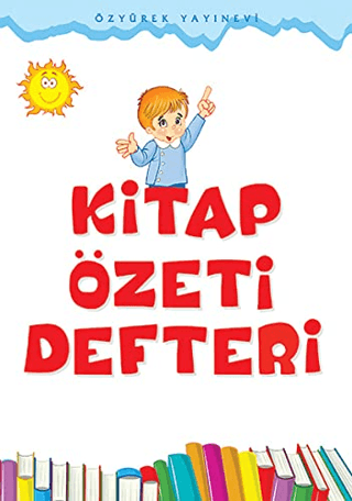 Kitap Özeti Defteri - Kolektif - Özyürek Atlas-Sözlük