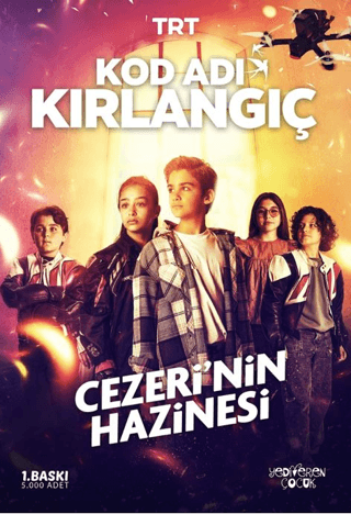 Kod Adı Kırlangıç - Cezeri’nin Hazinesi - Yiğit Recep Efe - Yediveren Çocuk