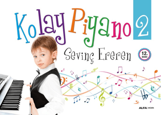 Kolay Piyano 2 (Spiralli) - Sevinç Ereren - Alfa Yayınları