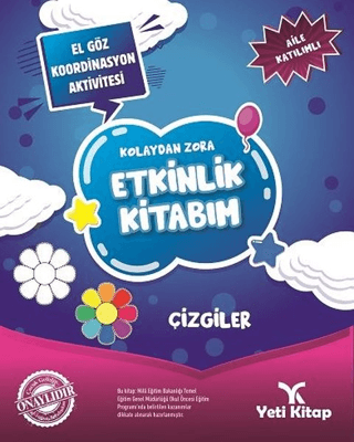 Kolaydan Zora Etkinlik Kitabım - Çizgiler - Feyyaz Ulaş - Yeti Kitap