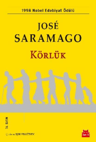 Körlük - Jose Saramago - Kırmızı Kedi Yayınevi