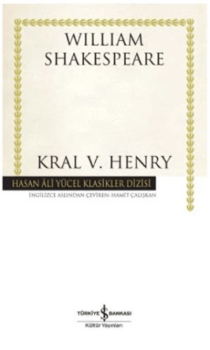 Kral 5. Henry - William Shakespeare - İş Bankası Kültür Yayınları