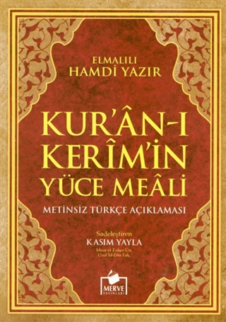 Kur'an-ı Kerim Yüce Meali Türkçe Açıklaması (Meal-011) - Elmalılı Muhammed Hamdi Yazır - Merve Yayınları