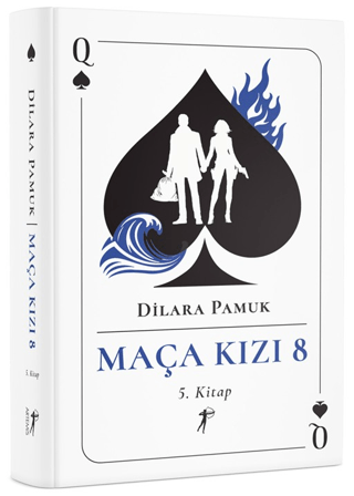 Maça Kızı 8 - 5. Kitap - Dilara Pamuk - Artemis Yayınları