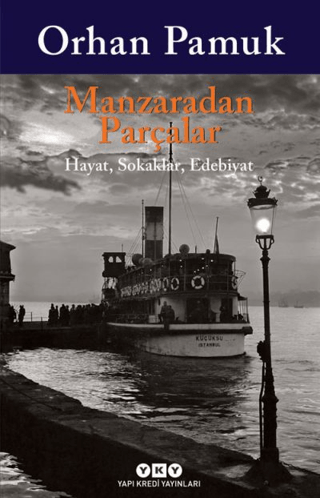 Manzaradan Parçalar - Orhan Pamuk - 1