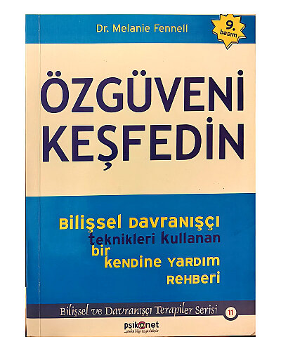 Melanie Fennell - Özgüveni Keşfedin - Psikonet Yayınları
