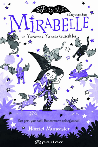 Mirabelle ve Yaramaz Yarasakedicikler - Harriet Muncaster - 1