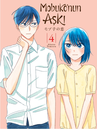 Mobuko’nun Aşkı 4 - Akane Tamura - Kayıp Kıta Yayınları