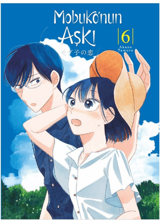Mobuko’nun Aşkı 6 - Akane Tamura - Kayıp Kıta Yayınları