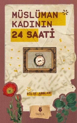 Müslüman Kadının 24 Saati - Tahlil Yayınları