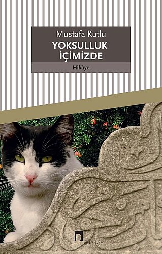 Mustafa Kutlu - Yoksulluk İçimizde - Dergah Yayınları (1)
