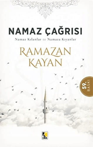 Namaz Çağrısı - Ramazan Kayan - Çıra Yayınları