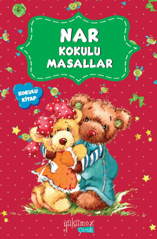 Nar Kokulu Masallar - Kolektif - Yakamoz Yayınevi