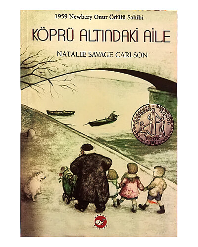 Natalie Savage Carlson - Köprü Altındaki Aile - Beyaz Balina Yayınları