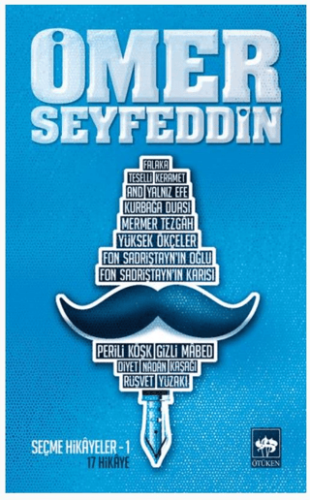 Ömer Seyfeddin - Seçme Hikayeler 1 - Ömer Seyfettin - Ötüken Neşriyat