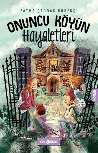 Onuncu Köyün Hayaletleri - Fatma Çağdaş Börekçi - Genç Hayat