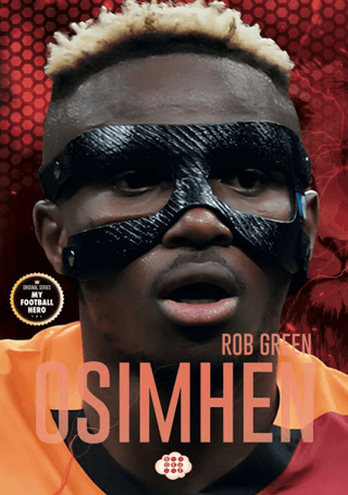 Osimhen - Benim Futbol Kahramanım - Rob Green - Dokuz Çocuk
