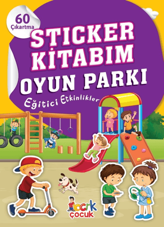 Oyun Parkı - Sticker Kitabım - Kolektif - Bıcırık Yayınları