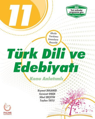 Palme 11. Sınıf Türk Dili ve Edebiyatı Konu Anlatımlı - Kıymet Dolaner - Palme Yayınları