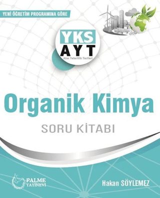 Palme YKS AYT Organik Kimya Soru Kitabı - Hakan Söylemez - Palme Yayınları