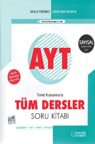 Palme YKS AYT Tüm Dersler Soru Kitabı (Sayısal) - Kolektif - Palme Yayınları