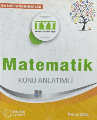 Palme YKS TYT Matematik Konu Anlatımlı - Mehmet Şahin - Palme Yayınları