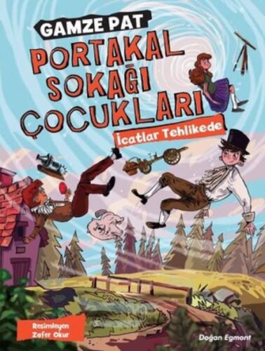 Portakal Sokağı Çocukları - İcatlar Tehlikede - Doğan Çocuk