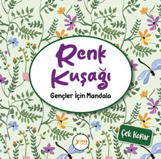 Renk Kuşağı Gençler İçin Mandala - Kolektif - Yuva Yayınları