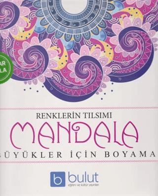 Renklerin Tılsımı - Mandala - Kolektif - Bulut Eğitim ve Kültür Yayınları