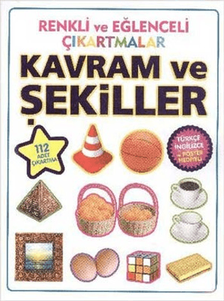 Renkli ve Eğlenceli Çıkartmalar - Kavram ve Şekiller (Concept and Figures) - Kolektif - Parıltı Yayınları