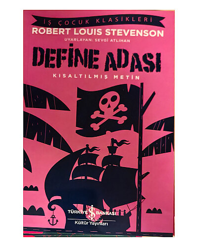 Robert Louis Stevenson - Define Adası - Kısaltılmış Metin - Türkiye İş Bankası Kültür Yayınları