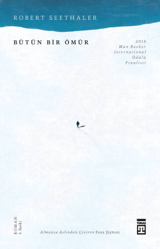 Robert Seethaler - Bütün Bir Ömür - Timaş Yayınları (1)