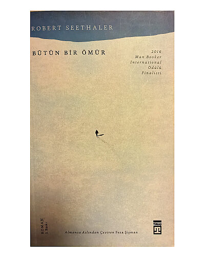 Robert Seethaler - Bütün Bir Ömür - Timaş Yayınları