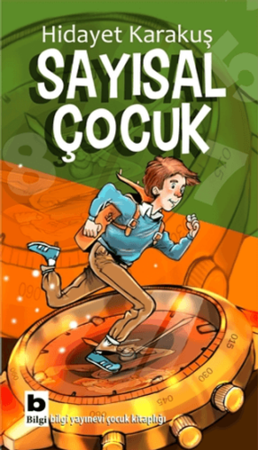 Sayısal Çocuk - Hidayet Karakuş - Bilgi Yayınevi