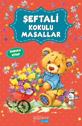 Şeftali Kokulu Masallar (Kokulu Kitap) - Kolektif - Yakamoz Yayınevi