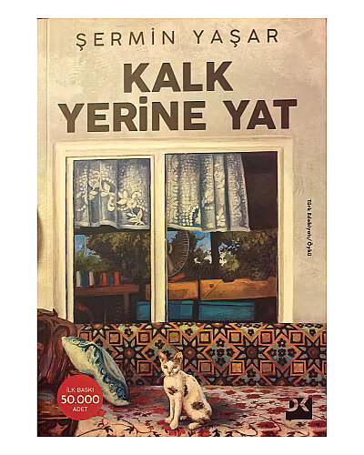 Şermin Yaşar - Kalk Yerine Yat - Doğan Kitap