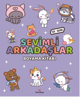 Sevimli Arkadaşlar Boyama Kitabı - Feyyaz Ulaş - Yeti Kitap