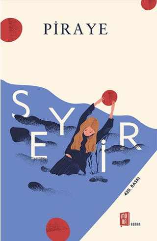 Seyir - Piraye - Mona Kitap