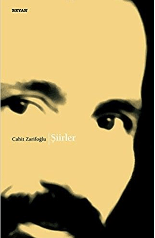 Şiirler Bütün Eserleri 1 - Cahit Zarifoğlu - 1