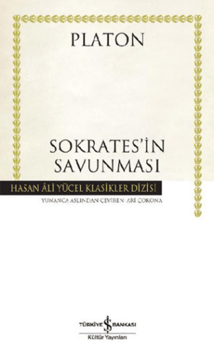 Sokrates’in Savunması - Platon (Eflatun) - İş Bankası Kültür Yayınları