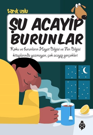 Şu Acayip Burunlar - Tarık Uslu - Uğurböceği Yayınları