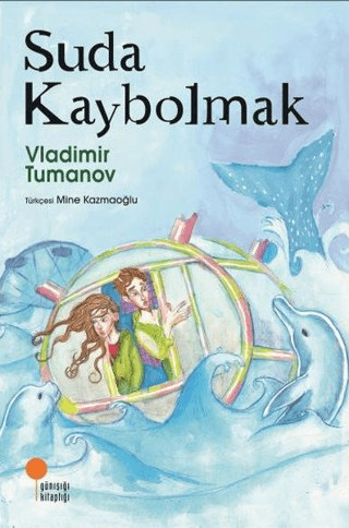 Suda Kaybolmak - Vladimir Tumanov - Günışığı Kitaplığı